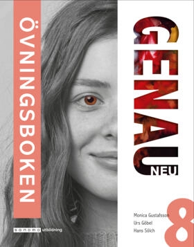 Genau Neu 8 Övningsboken; Monica Gustafsson, Urs Göbel, Hans Sölch; 2023