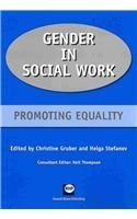 Gender in social work : promoting equality; Christine Gruber, Helga Stefanov; 2002