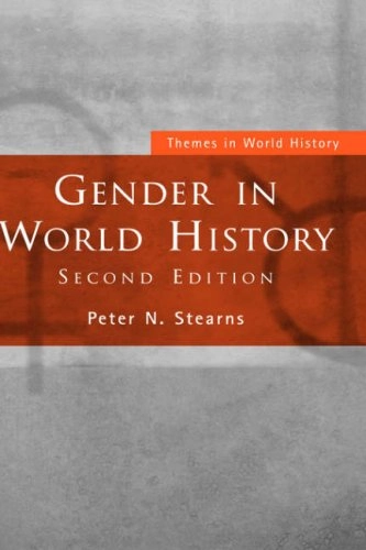 Gender in world history; Peter N. Stearns; 2006