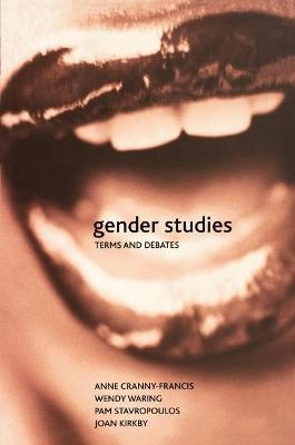 Gender studies : terms and debates; Anne Cranny-Francis; 2003