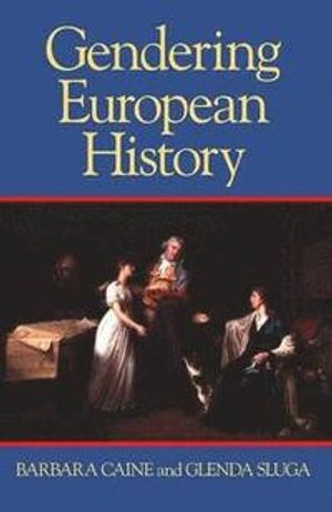Gendering European history 1780-1920