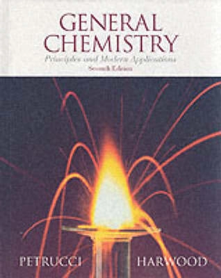 General chemistry : principles and modern applications; Ralph H. Petrucci; 1997