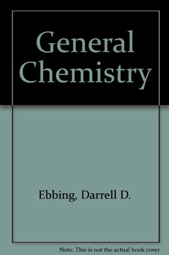General ChemistryInternational student edition; Darrell D. Ebbing