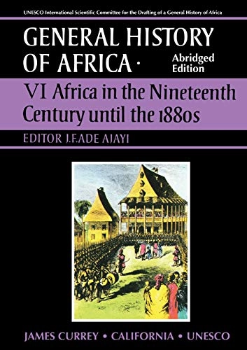 General history of Africa; J. F. Ade Ajayi, Unesco. International Scientific Committee for the Drafting of a General History of Africa; 1998
