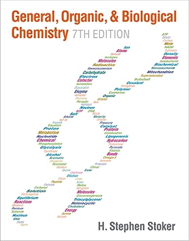 General, organic, and biological chemistry; H. Stephen Stoker; 2016