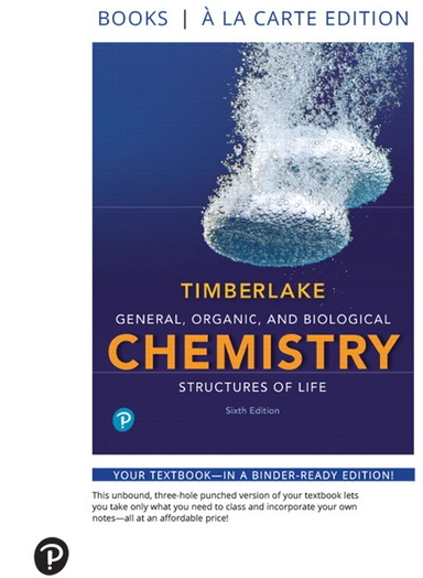 General, Organic, and Biological Chemistry: Structures of Life