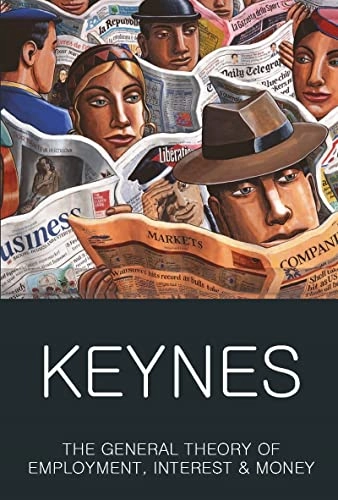 General Theory of Employment, Interest and Money; John Maynard Keynes, Cb Fba Keynes, John Maynard 1st Baron Keynes; 2017