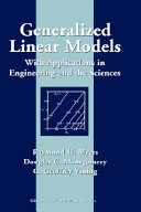 Generalized Linear Models: With Applications in Engineering and the Science