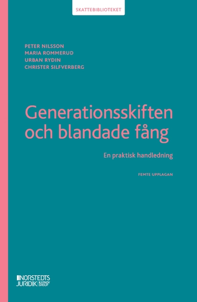 Generationsskiften och blandade fång; Peter Nilsson, Urban Rydin, Christer Silfverberg, Maria Rommerud, Olle Stenman; 2026