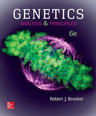 Genetics : Analysis and Principles