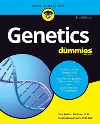 Genetics for dummies; Tara Rodden Robinson; 2020
