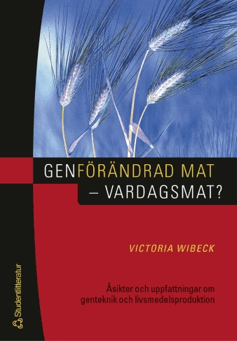 Genförändrad mat - vardagsmat?