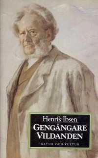 Gengångare-vildanden  lev litt; Henrik Ibsen; 1988