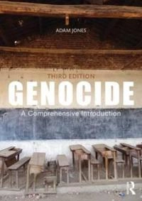 Genocide : a comprehensive introduction; Adam Jones; 2017