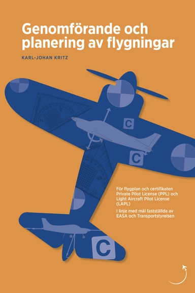 Genomförande och planering av flygningar; KSAB; 2017