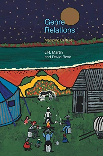 Genre relations : mapping culture; J. R. Martin, David Rose; 2008