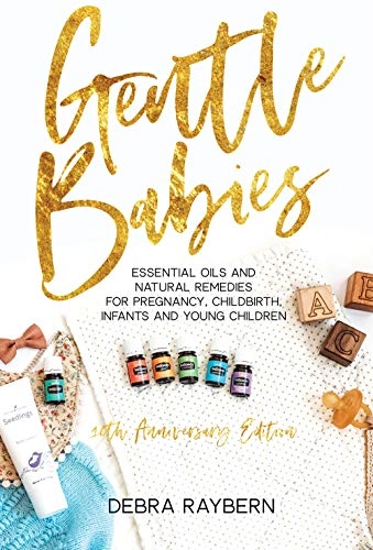 Gentle Babies: 10th Anniversary Edition; Debra Raybern; 2019