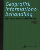Geografisk informationsbehandling, metoder och tillämpningar; Lars Eklundh, Wolter Arnberg, Utvecklingrådet för landskapsinformation, Byggforskningsrådet, Statens råd för byggnadsforskning
(tidigare namn), Statens råd för byggnadsforskning, Formas
(senare namn), Formas; 2000