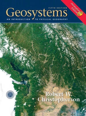 Geosystems : an introduction to physical geography