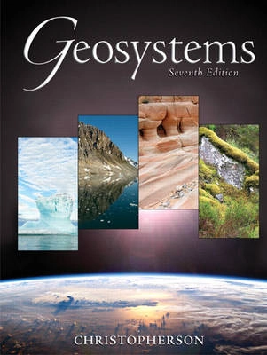 Geosystems : an introduction to physical geography