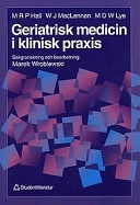 Geriatrisk medicin i klinisk praxis