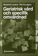 Geriatrisk Vård och Specifik Omvårdnad