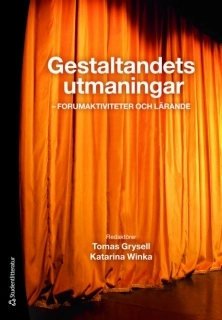 Gestaltandets utmaningar : forumaktiviteter och lärande