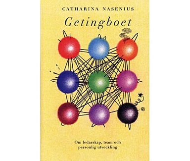 Getingboet : om ledarskap, team och personlig utveckling; Catharina Nasenius; 2007