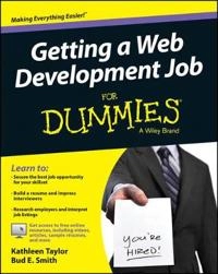 Getting a Web Development Job For Dummies; Kathleen Taylor, Bud E. Smith; 2015