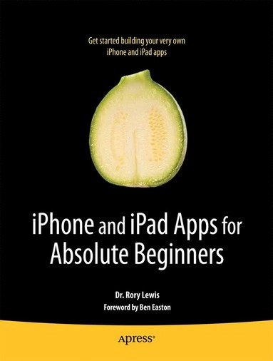 Getting StartED with Making iPhone Apps; Dr. Rory; 2010