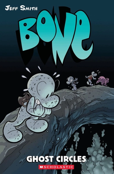 Ghost Circles (Bone #7); Jeff Smith; 2008