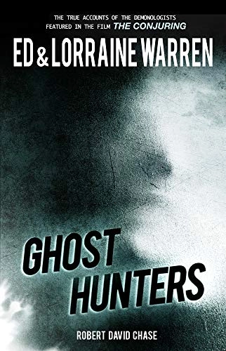 Ghost hunters : true stories from the world's most famous demonologists; Ed Warren; 2014