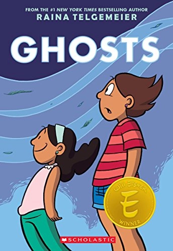 Ghosts; Raina Telgemeier; 2016