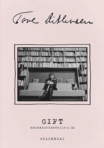 Gift; Tove Ditlevsen; 2021
