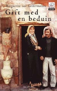 Gift med en beduin; Marguerite van Geldermalsen; 2007