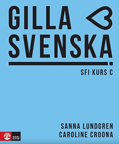 Gilla svenska C (B1-B1+)