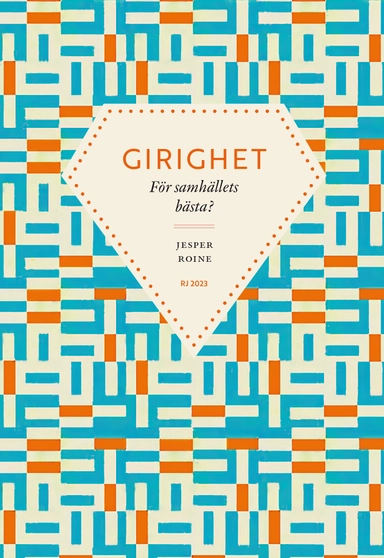 Girighet : för samhällets bästa? (RJ 2023: Dödssynderna i vår tid)