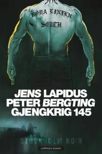 Gjengkrig 145; Jens Lapidus, Elisabeth Fryking, Peter Bergting; 2010