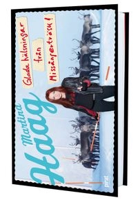 Glada hälsningar från Missångerträsk; Martina Haag; 2011