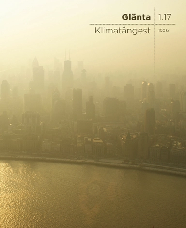 Glänta 1(2017) Klimatångest