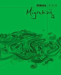 Glänta 3-4(2014) Migration 3