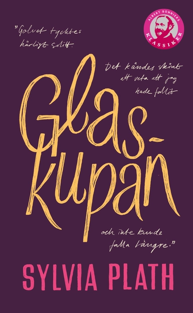 Glaskupan; Sylvia Plath; 2022