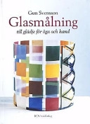 Glasmålning; Gun Svensson; 2002