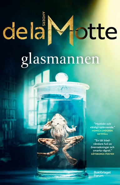 Glasmannen; Anders de la Motte; 2024