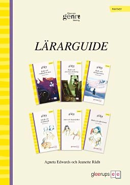 Gleerups genreläsning Fantasy Lärarguide