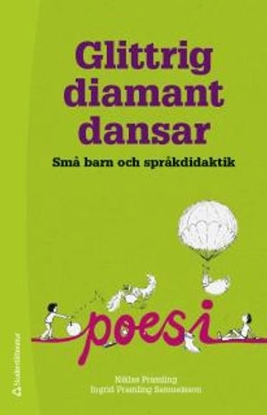 Glittrig diamant dansar - Små barn och språkdidaktik