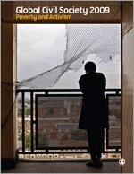Global civil society 2009 : poverty and activism