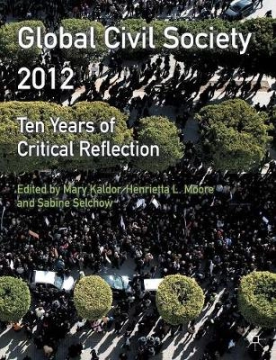 Global civil society 2012 : ten years of critical reflection