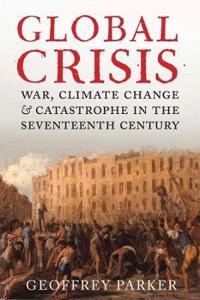 Global Crisis; Geoffrey Parker; 2014
