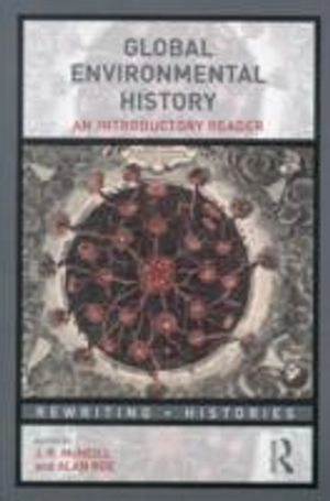 Global environmental history : an introductory reader